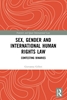Afbeelding van Feminist and Queer International Law Sex, Gender and International Human Rights Law
