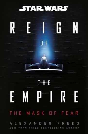 Afbeelding van Star Wars: Reign of the Empire Star Wars: The Mask of Fear (Reign of the Empire)