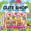 Afbeelding van Cute shop - Coloring Book Cafe