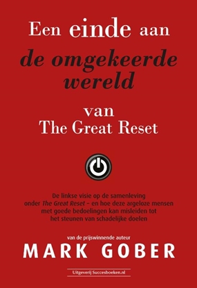 Afbeeldingen van Een einde aan de omgekeerde wereld van The Great Reset