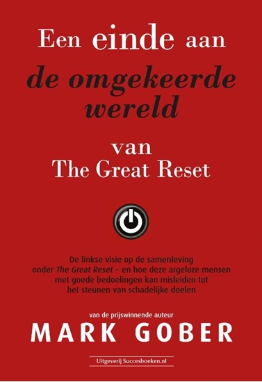 Afbeelding van Een einde aan de omgekeerde wereld van The Great Reset