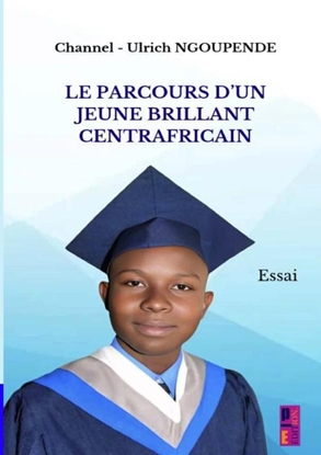 Afbeeldingen van Le parcours d'un jeune brillant centrafricain