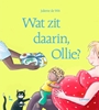 Afbeelding van Wat zit daarin, Ollie?