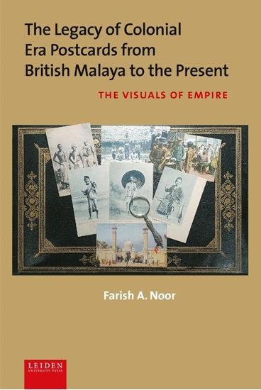 Afbeelding van The Legacy of Colonial Era Postcards from British Malaya to the Present