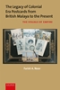 Afbeelding van The Legacy of Colonial Era Postcards from British Malaya to the Present
