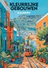Afbeelding van Kleurboek - Kleurrijke Gebouwen