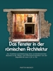 Afbeelding van Das Fenster in der römischen Architektur