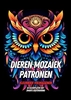 Afbeelding van Kleurboek Volwassenen - Dieren Mozaïek Patronen