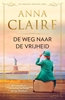Afbeelding van Moedige vrouwen De weg naar de vrijheid