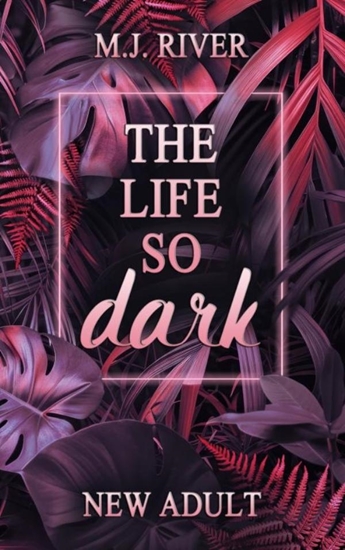 Afbeelding van The Life So Dark