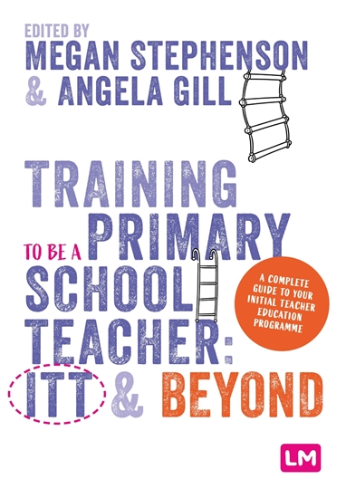 Afbeelding van Training to be a Primary School Teacher: ITT and Beyond