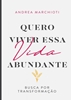 Afbeelding van Quero viver essa vida abundante