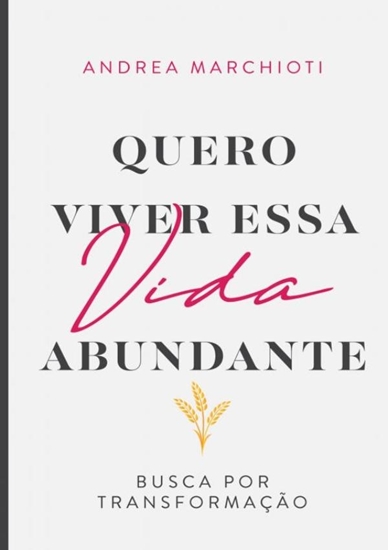 Afbeelding van Quero viver essa vida abundante