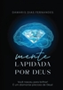 Afbeelding van Mente lapidada por Deus