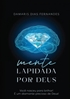 Afbeelding van Mente lapidada por Deus