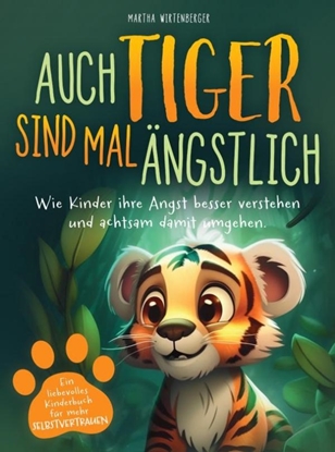 Afbeeldingen van Auch Tiger sind mal ängstlich