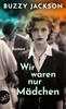 Afbeelding van Wir waren nur Mädchen