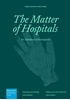 Afbeelding van The Matter of Hospitals