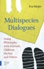 Afbeelding van Multispecies Dialogues