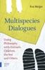 Afbeelding van Multispecies Dialogues