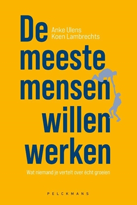 Afbeeldingen van De meeste mensen willen werken