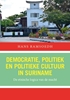 Afbeelding van Democratie, politiek en politieke cultuur in Suriname
