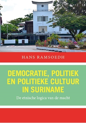 Afbeeldingen van Democratie, politiek en politieke cultuur in Suriname