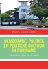 Afbeelding van Democratie, politiek en politieke cultuur in Suriname