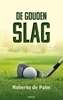 Afbeelding van De gouden slag