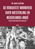 Afbeelding van De robuuste waarheid over Westerling en Nederlands-Indië