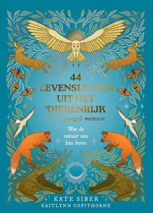 Afbeeldingen van 44 levenslessen uit het dierenrijk voor (jonge) mensen