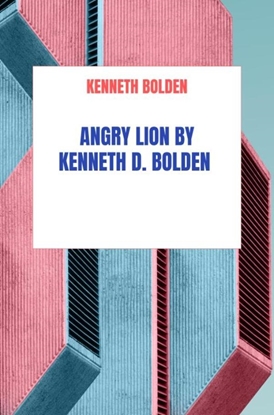 Afbeeldingen van Angry Lion By Kenneth D. Bolden
