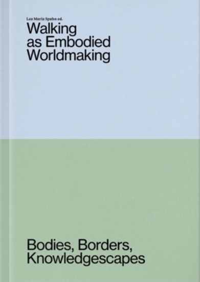Afbeelding van Walking as Embodied Worldmaking