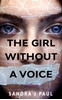 Afbeelding van The Girl Without a Voice