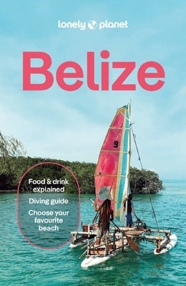 Afbeeldingen van Lonely Planet Country Guide Lonely Planet Belize