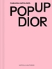 Afbeelding van Fashion Unfolded Fashion Unfolded: Pop-Up Dior
