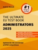 Afbeelding van The Ultimate EU Test Book Administrators 2025