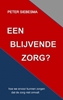 Afbeelding van EEN BLIJVENDE ZORG?