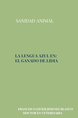 Afbeeldingen van LA LENGUA AZUL EN EL GANADO DE LIDIA