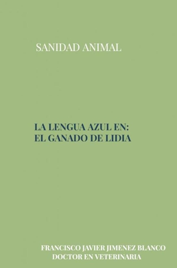 Afbeelding van LA LENGUA AZUL EN EL GANADO DE LIDIA