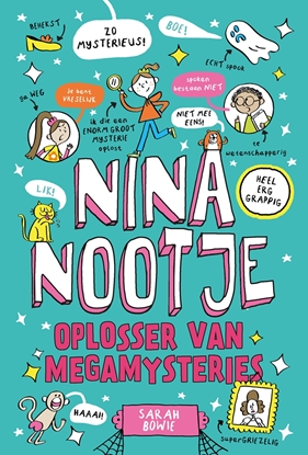 Afbeeldingen van Nina Nootje Nina Nootje: Oplosser van megamysteries