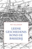 Afbeelding van Leidse geschiedenis rond De Bakkerij