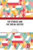 Afbeelding van Fat Studies and Fat Social Justice