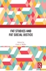 Afbeelding van Fat Studies and Fat Social Justice