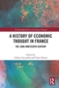 Afbeelding van The Routledge History of Economic Thought A History of Economic Thought in France