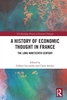 Afbeelding van The Routledge History of Economic Thought A History of Economic Thought in France
