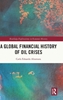 Afbeelding van Routledge Explorations in Economic History A Global Financial History of Oil Crises
