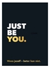 Afbeelding van Just be you.