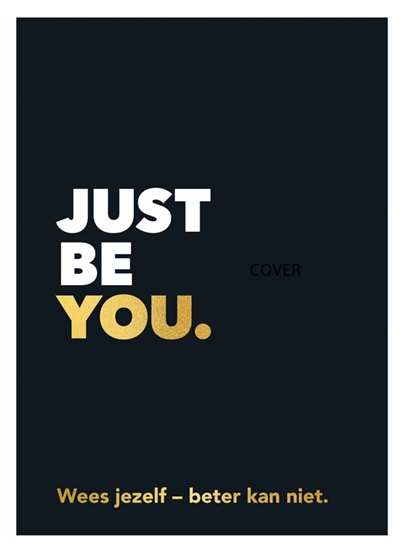 Afbeelding van Just be you.