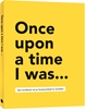 Afbeelding van Once upon a time I was...